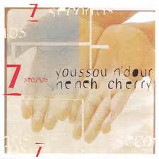 7 Seconds, Youssou N’dour & Neneh Cherry