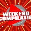 Weekend Compilation